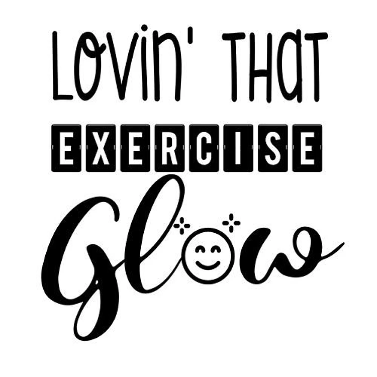 Lovin That Exercise Glow