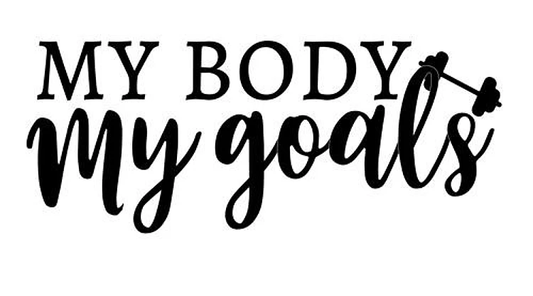 My Body My Goals