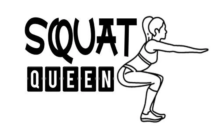 squat queen