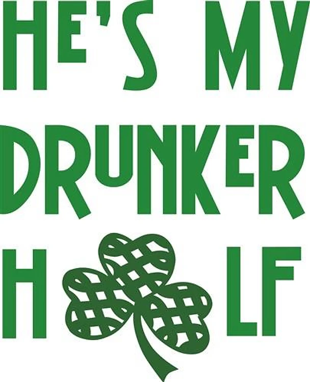 Hes My Drunker Half