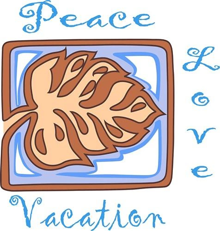 PEACE LOVE VACATION
