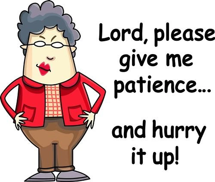 PATIENCE