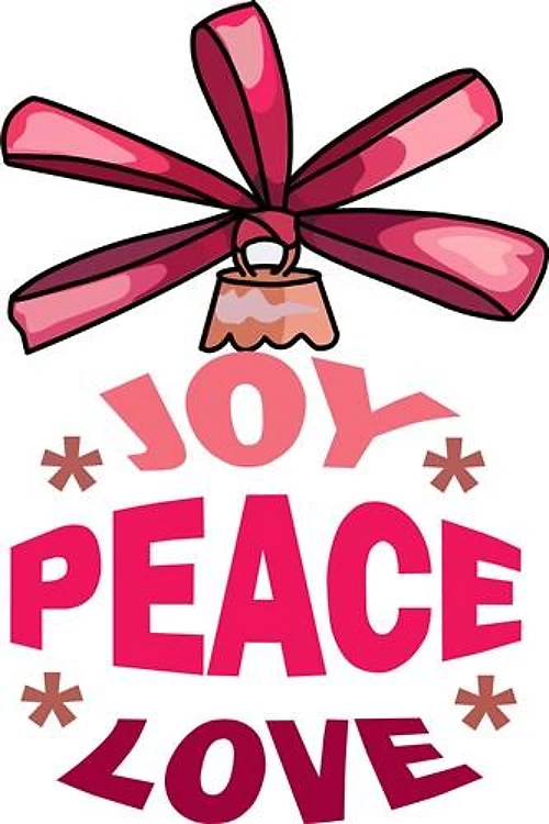 JOY PEACE LOVE