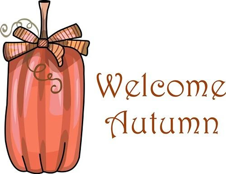 WELCOME AUTUMN