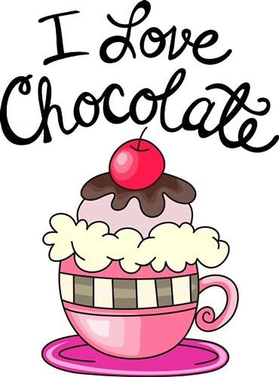 I LOVE CHOCOLATE