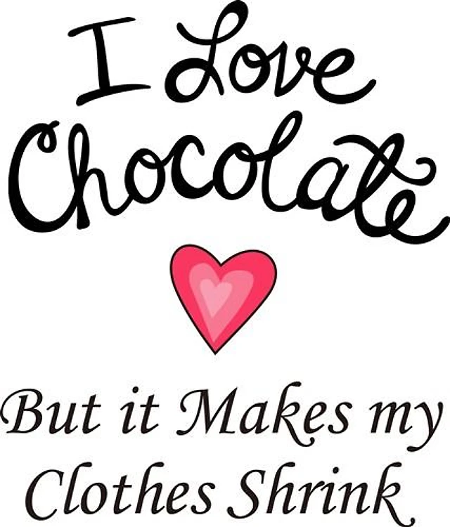 I LOVE CHOCOLATE
