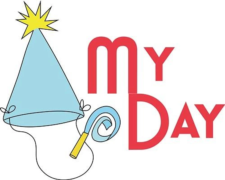 MY DAY BIRTHDAY