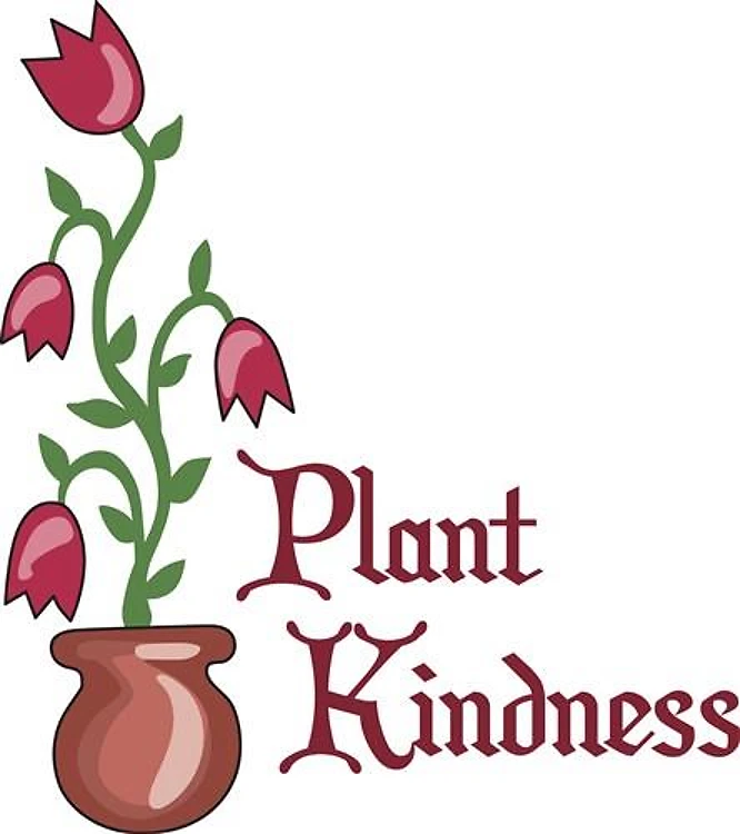 PLANT KINDNESS