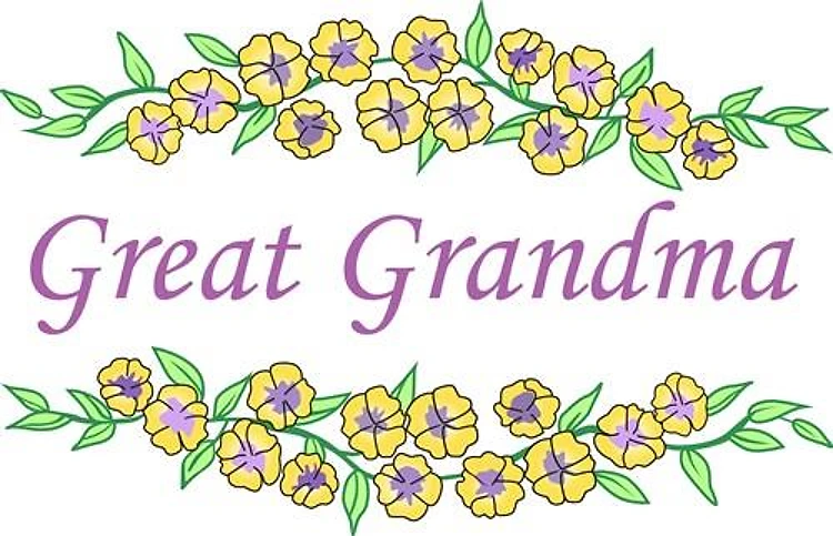 GREAT GRANDMA