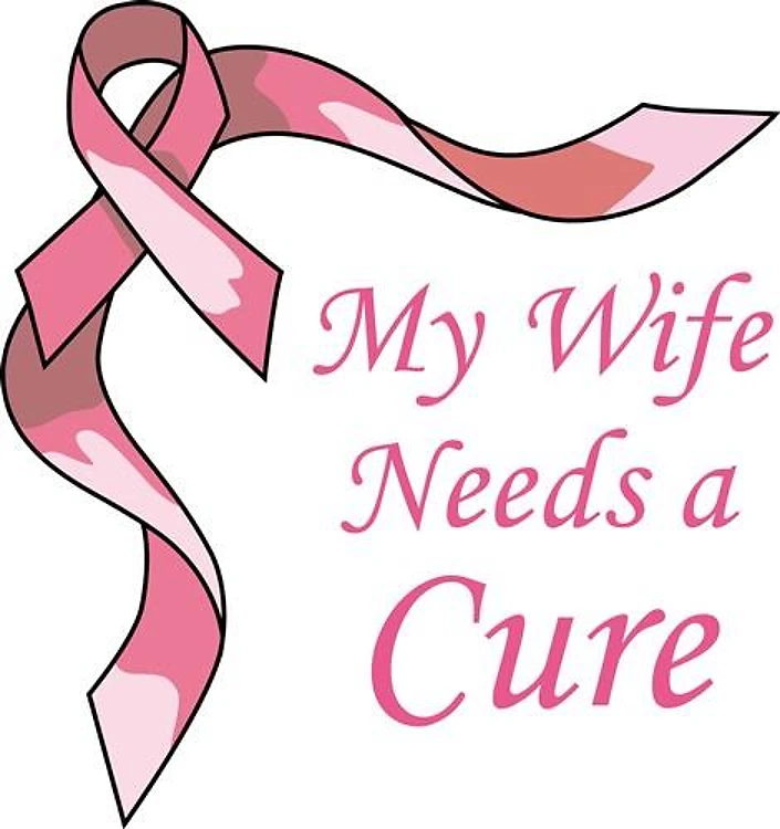 WIFE NEEDS A CURE