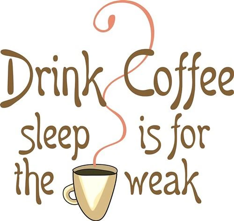 SLEEP IS FOR THE WEAK
