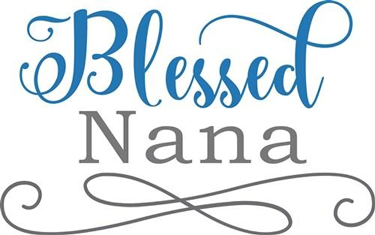 BLESSED NANA