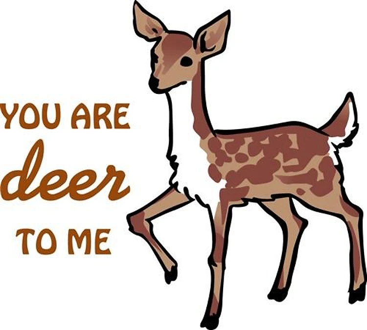 Deer To Me