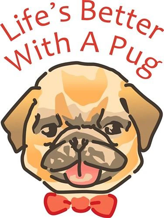 Better With Pug