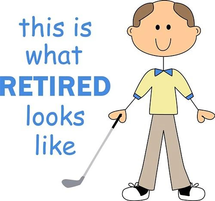 Retired Looks Like