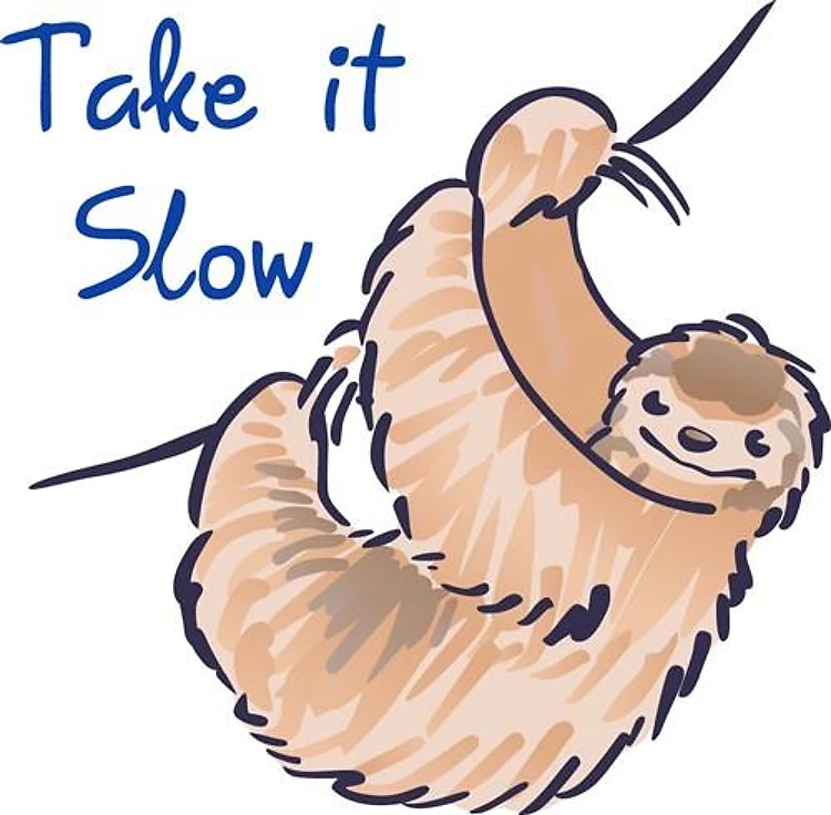 Take It Slow