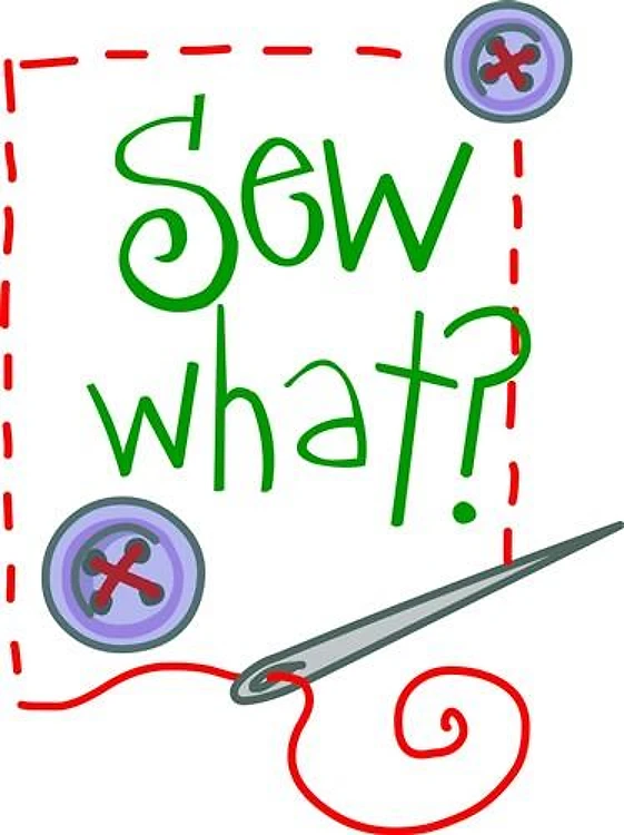 SEW WHAT?