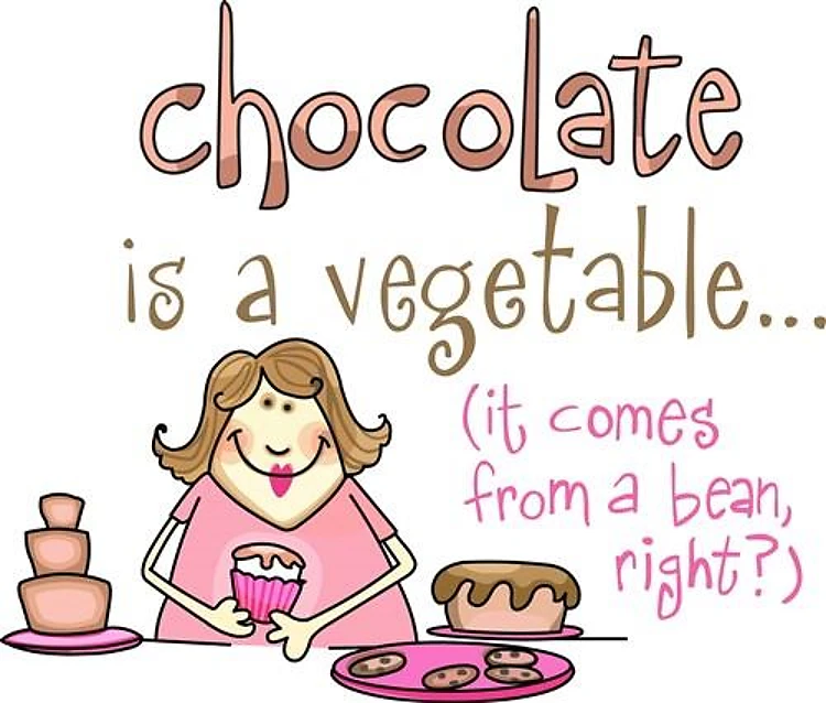 CHOCOLATE IS A VEGETABLE