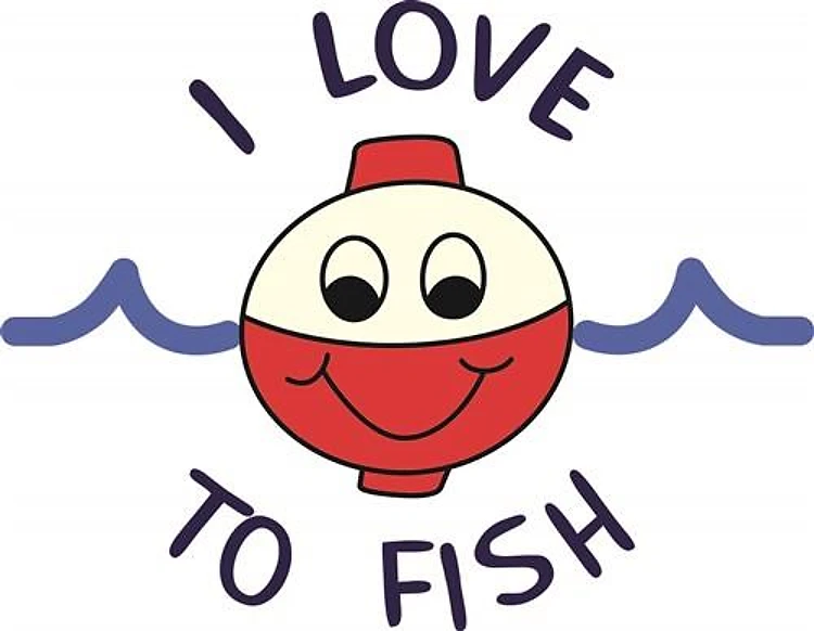 I LOVE TO FISH