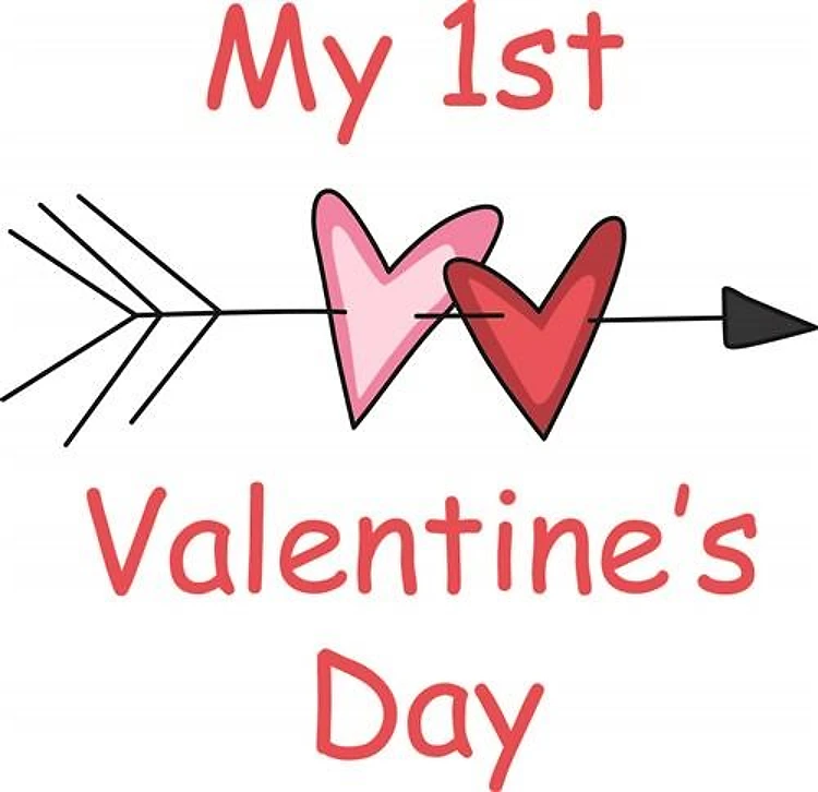 MY FIRST VALENTINES DAY