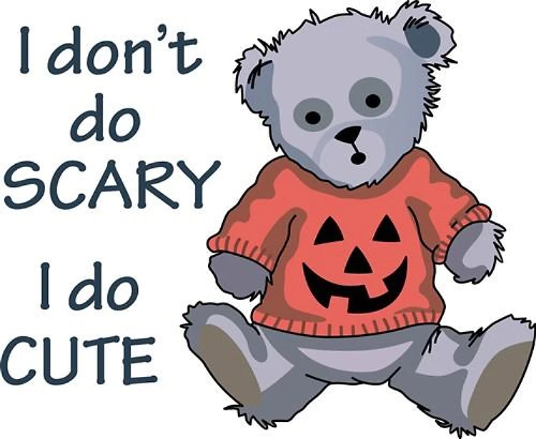 I DONT DO SCARY