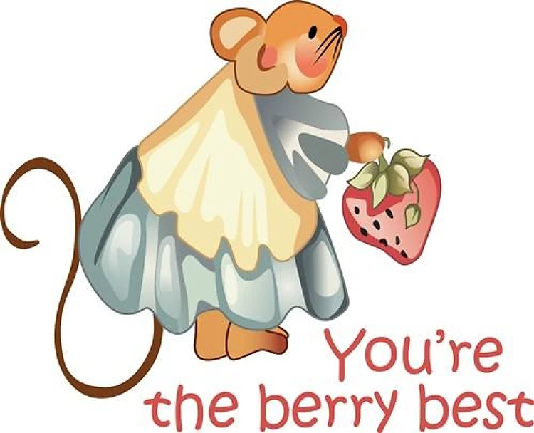 YOURE THE BERRY BEST