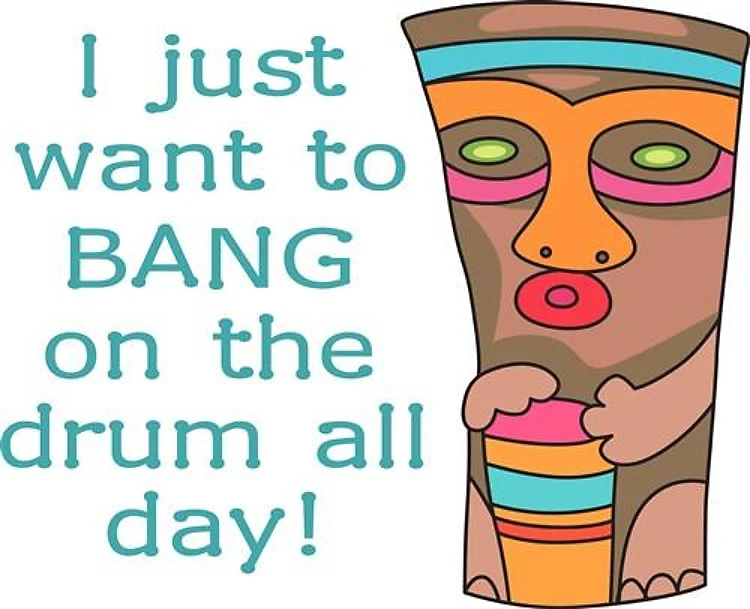 BANG ON THE DRUM