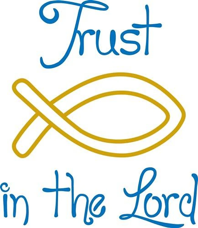 TRUST IN THE LORD