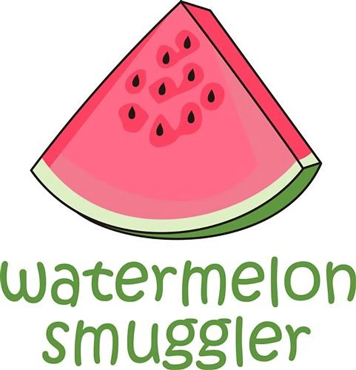 WATERMELON SMUGGLER