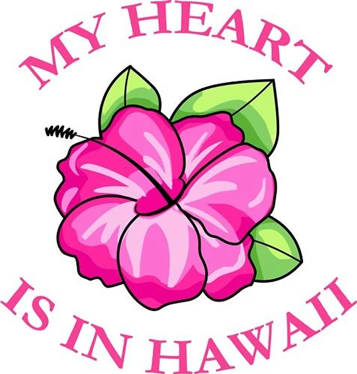 MY HEART IS IN HAWAII