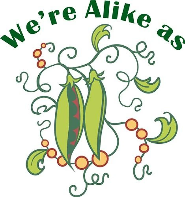 ALIKE AS PEAS