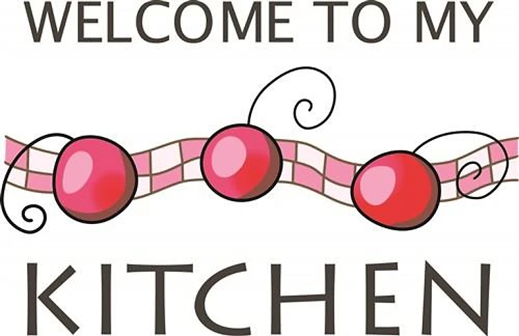 WECOME TO MY KITCHEN