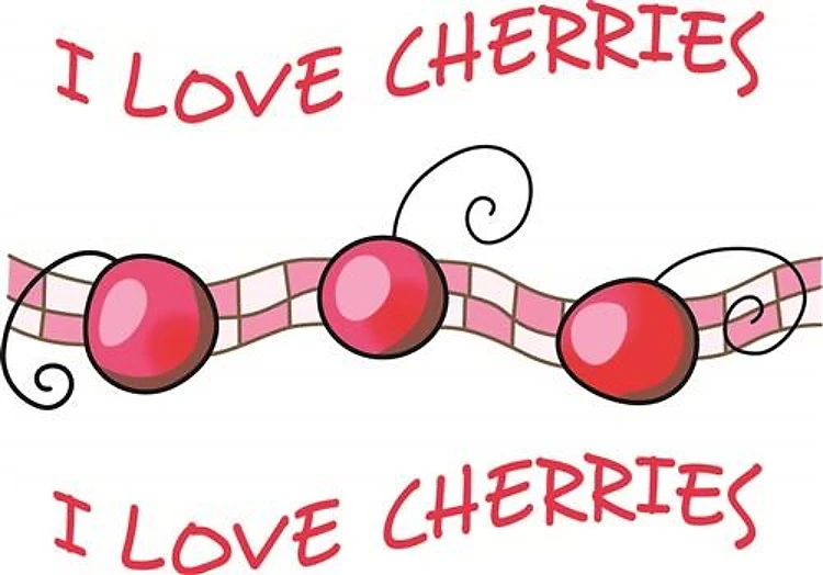 I LOVE CHERRIES