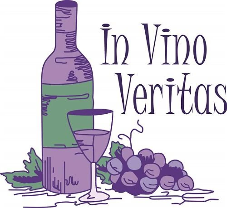 IN VINO VERITAS