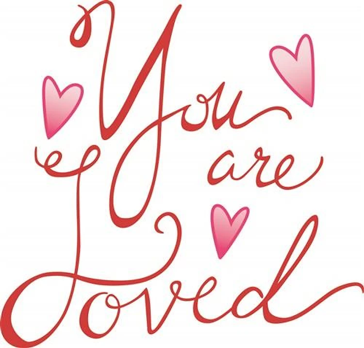 YOU ARE LOVED
