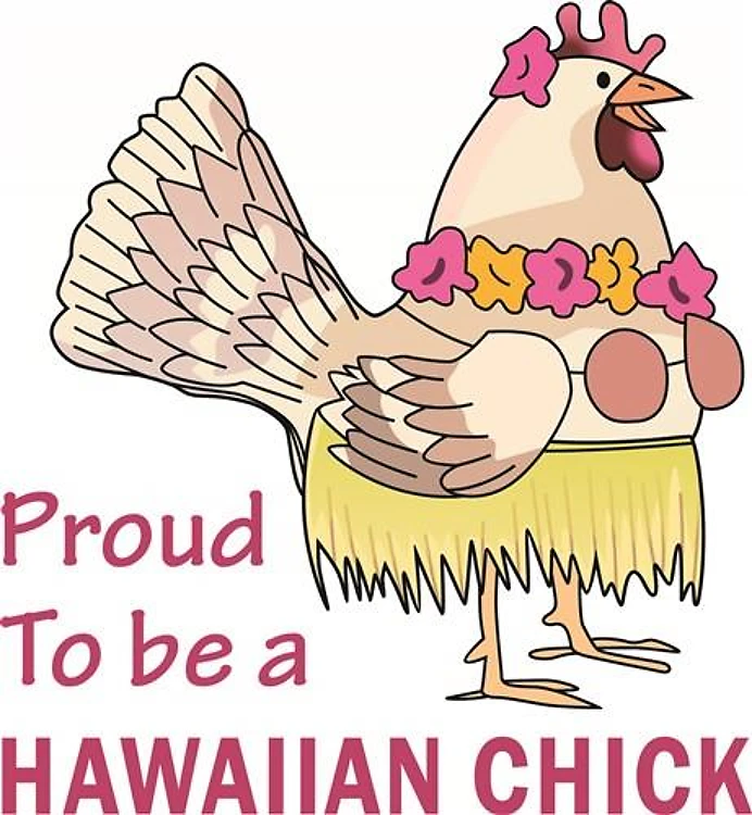 HAWAIIAN CHICK