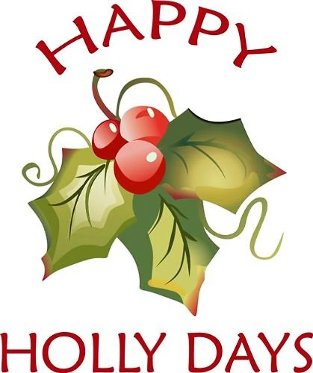 HAPPY HOLLY DAYS