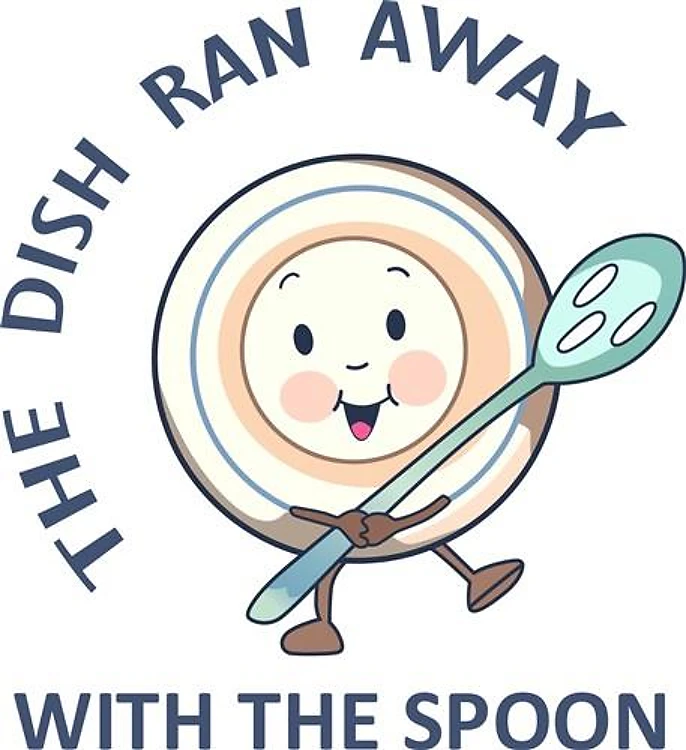 DISH RAN AWAY