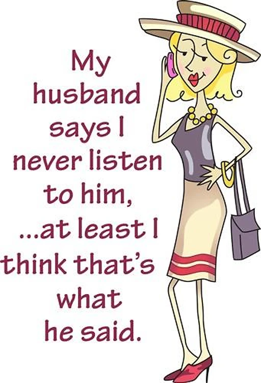 I NEVER LISTEN MY HUSBAND
