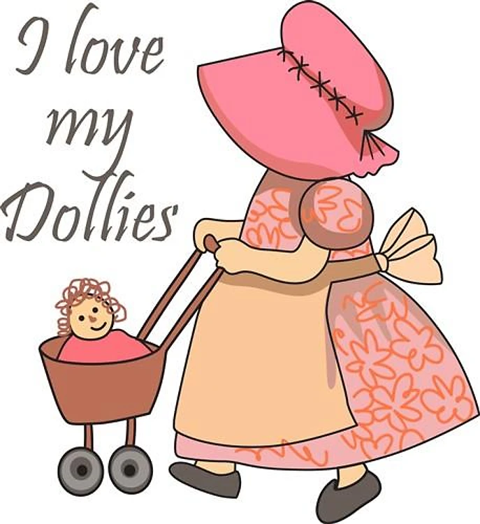 I LOVE MY DOLLIES