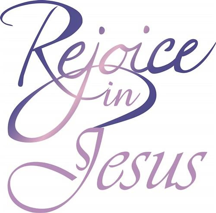REJOICE IN JESUS