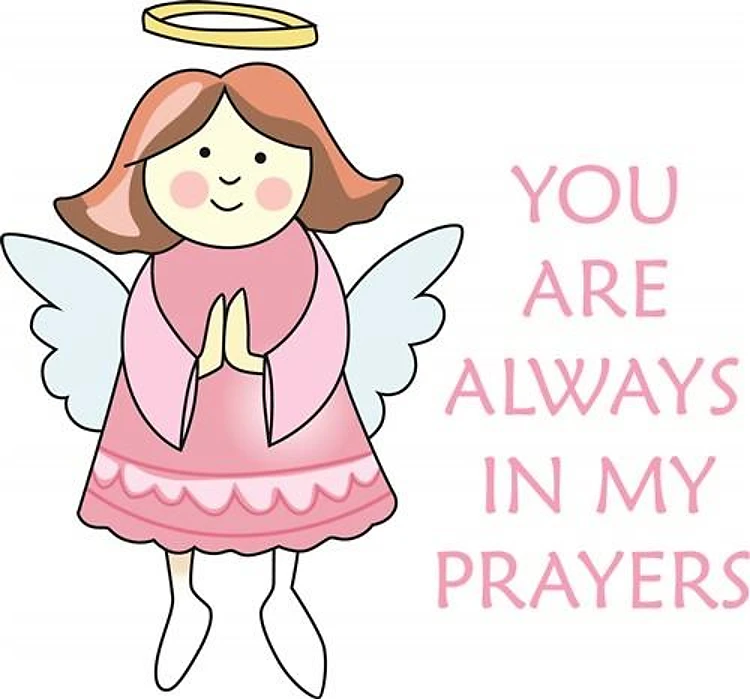 YOU ARE IN MY PRAYERS
