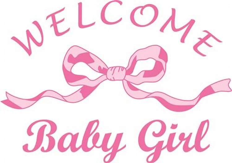 WELCOME BABY GIRL
