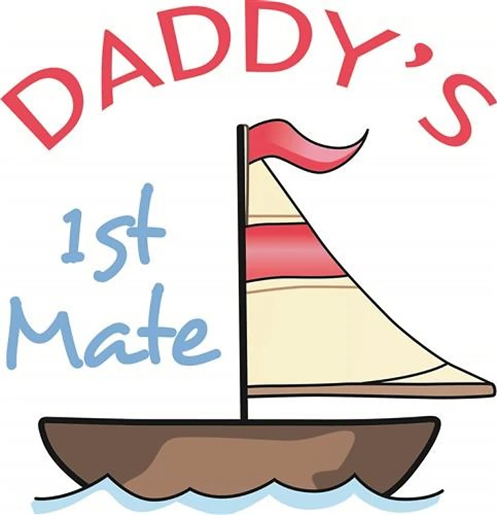 DADDYS FIRST MATE