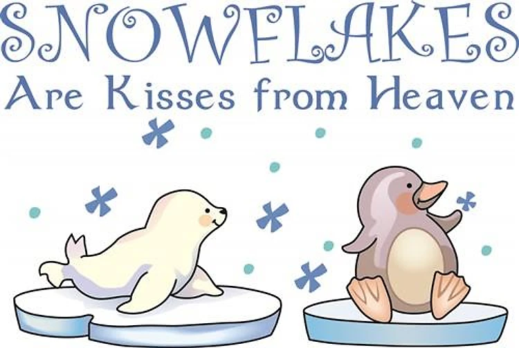 SNOWFAKES ARE KISSES