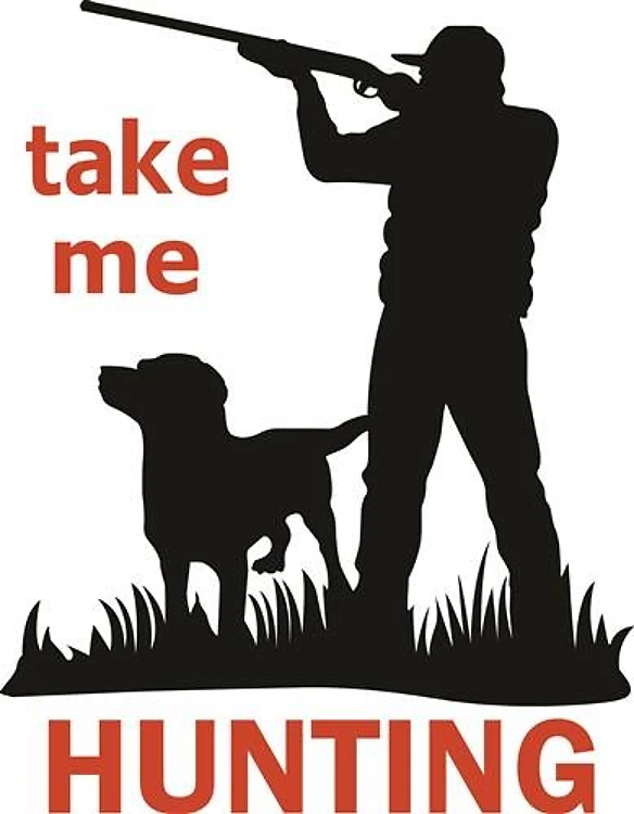 TAKE ME HUNTING