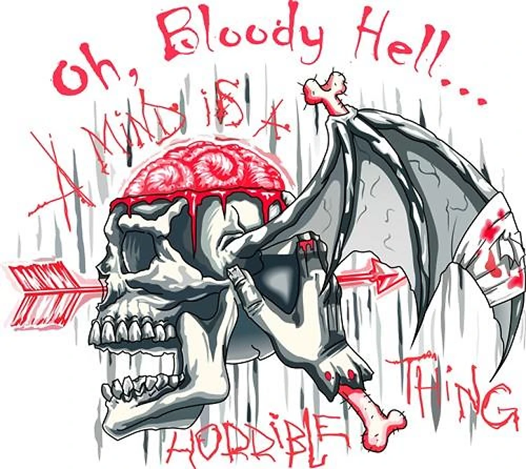 OH, BLOODY HELL