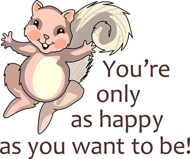 ONLY AS HAPPY