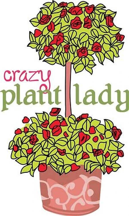 CRAZY PLANT LADY