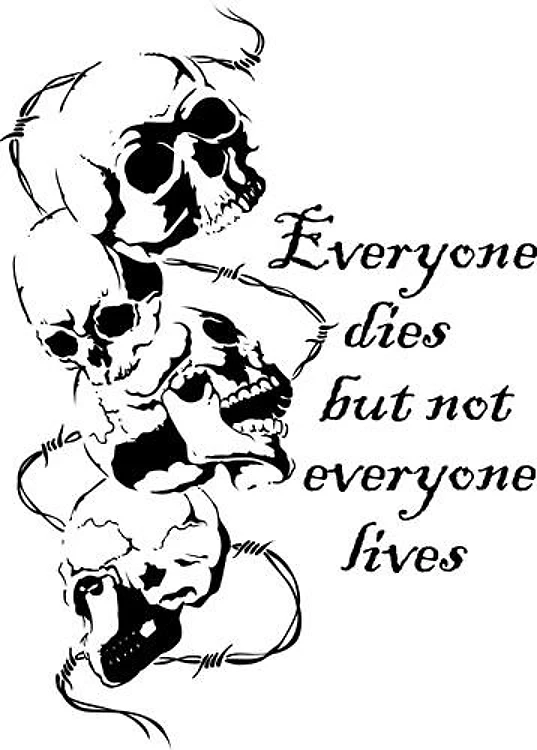 NOT EVERYONE LIVES